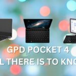 All you need to know about the GPD Pocket 4